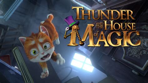 Thunder and the Magic House: A Journey Through Fantasy and Wonder